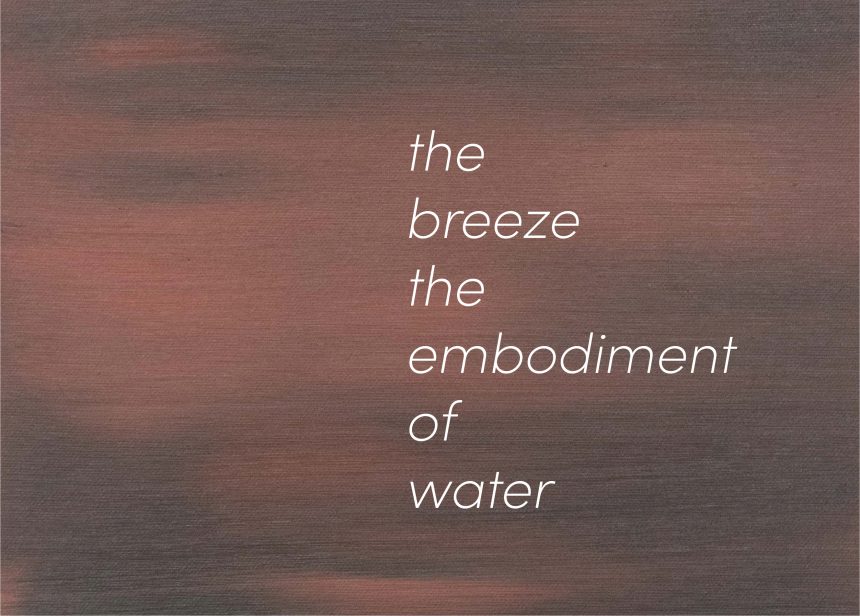 the breeze - the embodiment of water